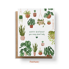 Load image into Gallery viewer, Crazy Plant Lady Birthday Card