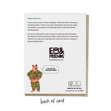 Load image into Gallery viewer, Knock Knock - I Have Some Questions Menopause Card