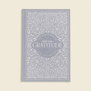 More Than Gratitude Journal