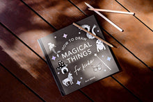 Load image into Gallery viewer, How to Draw Magical Things for Kids