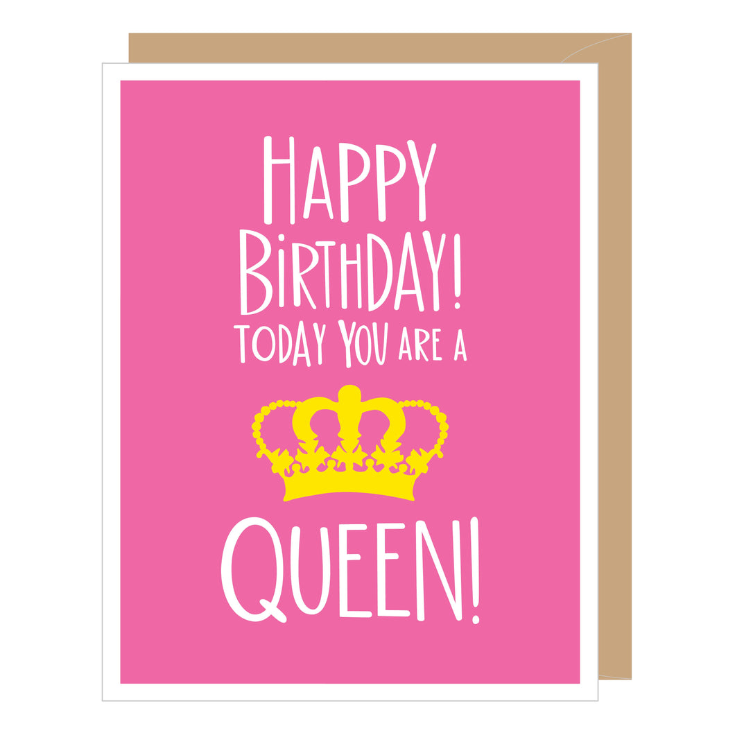 Queen For One Day Birthday Card