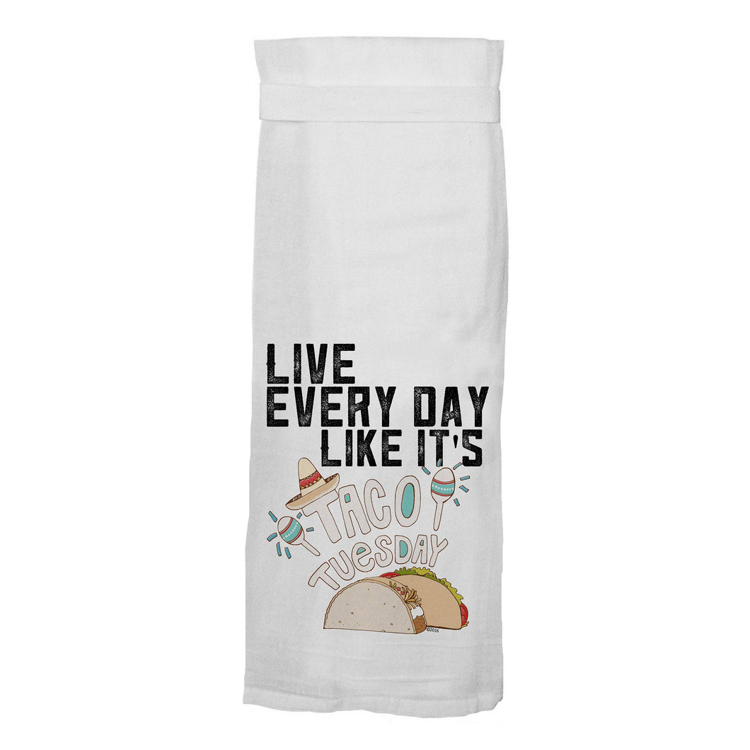 Twisted Wares - Live Every Day Like | Funny Kitchen Towels