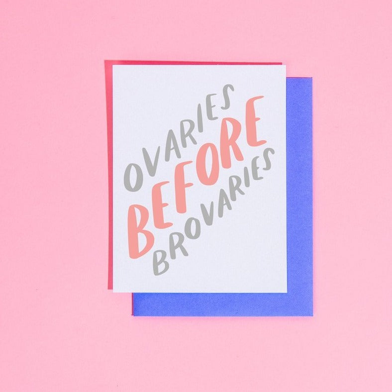 Ovaries before Brovaries Card